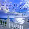 Various Artists - Best of Relaxing Classical & New Age Music: Soft Guitar & Instrumental for Rest, Meditation & Sleep