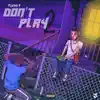 Playboy P - Dont Play 2