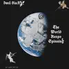 Dwell Black - The World Keeps Spinning - Single