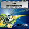 Espo - Watching Rainbows - Single