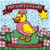 Jammy Jams - Pop Goes Lullaby