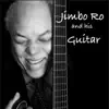 Jimbo Ro - Jimbo Ro and His Guitar