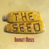 Bridget Moses - The Seed - EP