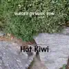 Hot Kiwi - Murder On Music Row - Single