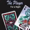 The Player - For a Night (Remixes) - Single