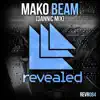 Mako - Beam (Dannic Mix) [feat. Angel Taylor] - Single