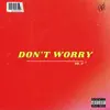 Fuzz - Don't Worry - Single