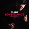 Jsanz - Love N Dance (Remastered)