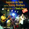 Lucrezio de Seta & His Scurvy Brothers - The Music of Steely Dan Live