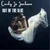 Carly Jo Jackson - Out of the Blue - Single