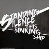 Standing Silence - This Sinking Ship - EP