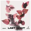 Annuki & Deafull - Last Night - Single