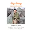 Ko Justin - Stay Strong (Arr Tainn Htar) - Single