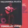 Tomislav Ivčić - Talijanska Ploča