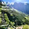 Mulya - Bella Fortima - Single