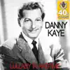 Danny Kaye - Lullaby in Ragtime (Remastered) - Single