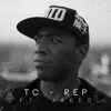 TC - Rep (feat. Jakes) - Single