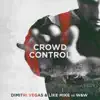 Dimitri Vegas & Like Mike vs. W&W - Crowd Control (Radio Edit) - Single