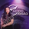 Ana Clara - Modo Avião - Single