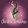 Charlotte Sometimes - Waves and the Both of Us