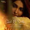 Anusha Mani - Chal Ri Sakhi - Single