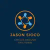 Jason Sioco - Circles Around This Town - Single