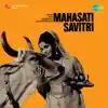 Avinash Vyas - Mahasati Savitri (Original Motion Picture Soundtrack)