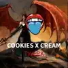 Cookies x Cream - Twerk - Single