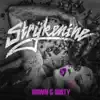 Strÿkenine - Down N' Dirty - Single