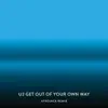 U2 - Get Out of Your Own Way (Afrojack Remix) - Single