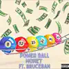 MDEE The Veteran - Power Ball Money (feat. BruceBan) - Single