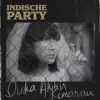 Indische Party - Duka Akhir Kemarau - Single