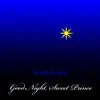 Kristi Kruse - Good Night, Sweet Prince - Single