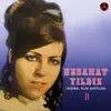 Nebahat Yıldız - Nebahat Yıldız Orijinal Plak Kayıtları II