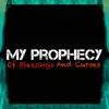 My Prophecy - Of Blessings and Curses - EP