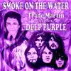 Trade Martin - Smoke on the Water (Trade Martin Tributes Deep Purple) - Single