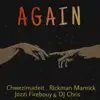 Chwezimadeit, Rickman Manrick & Jozzi Firebouy - Again - Single (feat. DJ Chris) - Single