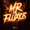 MR dos Fluxos - Beat Do Acorda Cobrador - Single