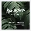 The Funk Brothers - I Can't Get Enough of Your Love (Monsieur Le Détraké Remix) - Single