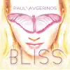 Paul Avgerinos - Bliss