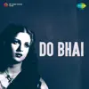 S.D. Burman - Do Bhai (Original Motion Picture Soundtrack)