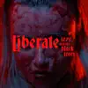 Izzy and the Black Trees - Liberate - Single