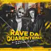 Dj W-Beatz & Dj Darge - Rave da Quarentena (feat. Mc Mr. Bim, MC 2D & MC Vigary) - Single