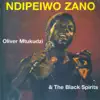 Oliver Mtukudzi and The Black Spirits - Ndipeiwo Zano