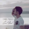 Chris Thrace - Care About - Single