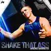 Breno Barreto - Shake That Ass - Single