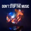 LANDR & Ruuben - Don't Stop the Music (feat. Vide) - Single