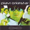 Plavi Orkestar - Infinity