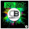 Naken Azavedo - Bad Bang - Single