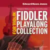 Edward Huws Jones - Fiddler Playalong Collection 1 for Violin